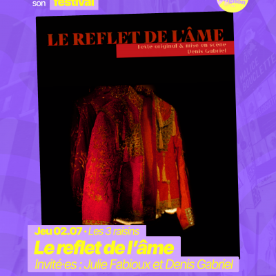 RAJE fait son festival - « Le reflet de l’âme » - 02.07.2026